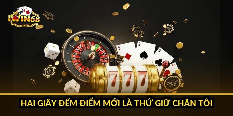 Hai giây đếm điểm mới là thứ giữ chân tôi