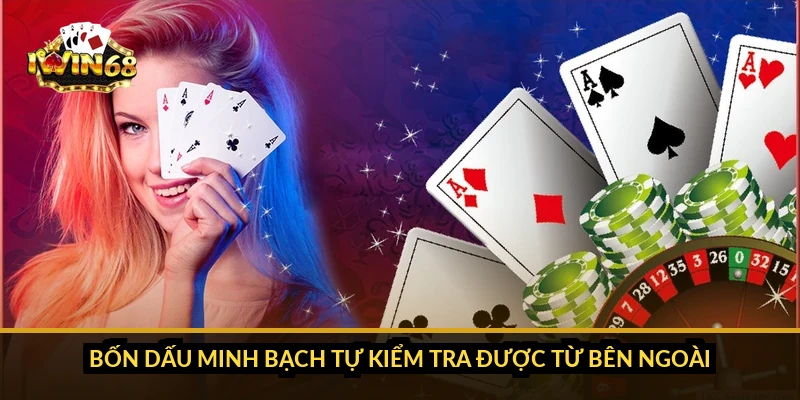 Bốn dấu minh bạch tự kiểm tra được từ bên ngoài